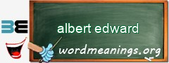 WordMeaning blackboard for albert edward